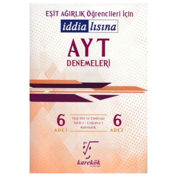 Karekök AYT Eşit Ağırlık 6lı Denemeleri (Yeni)