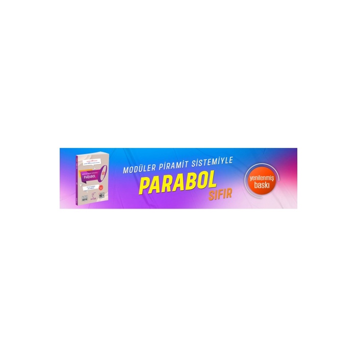 Parabol-Sıfır Modüler Piramit Sistemiyle Yenilenmiş Baskı