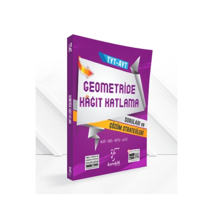KAREKÖK TYT AYT GEOMETRİ KAĞIT KATLAMA SORULARI VE ÇÖZÜM STRATEJİLERİ