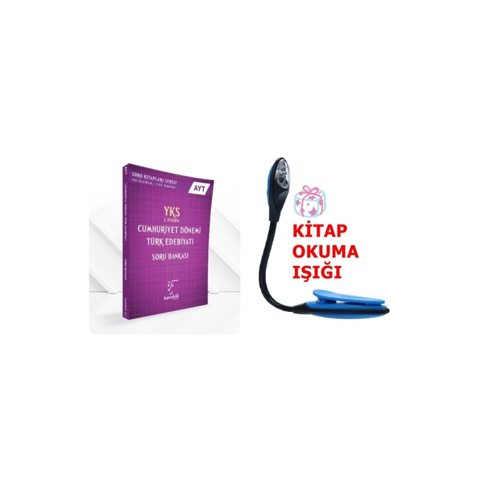 AYT Cumhuriyet Dönemi Türk Edebiyatı Soru Bankası + Kitap Okuma Işığı Hediye