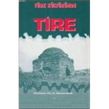 Türk Kültüründe Tire