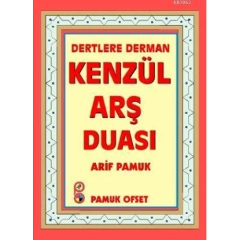 Dertlere Derman Kenzül Arş Duası (K530)