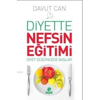 Diyette Nefsin  Eğitimi