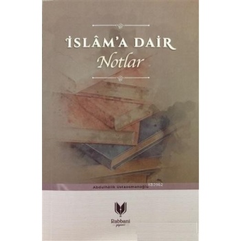İslama Dair Notlar