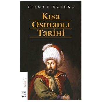 Kısa Osmanlı Tarihi