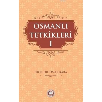 Osmanlı Tetkikleri - 1