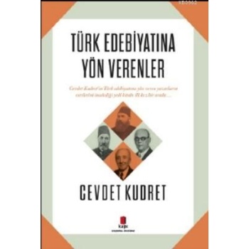 Türk Edebiyatına Yön Verenler