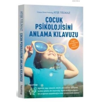 Çocuk Psikolojisini Anlama Kılavuzu