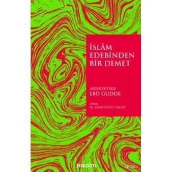 İslam Edebinden Bir Demet