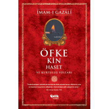 Öfke Kin Haset Ve Kurtuluş Yolları