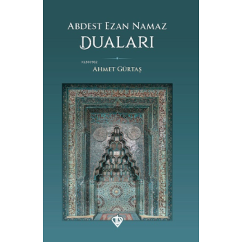 Abdest Ezan Namaz Duaları