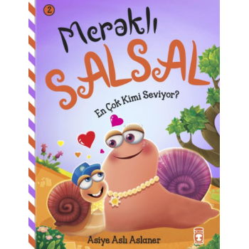 En Çok Kimi Seviyor;Meraklı SalSal 2