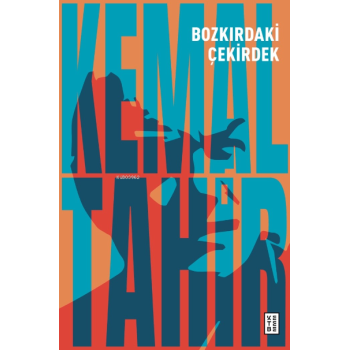 Bozkırdaki Çekirdek