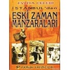 İstanbuldan Eski Zaman Manzaraları (Kültür-001)