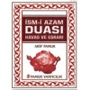 İsmii Azam Duası (Dua-060); Havas ve Esrarı