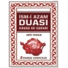 İsmii Azam Duası (Dua-060); Havas ve Esrarı