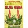 Mucize Bitki: Sarısabır Aloe Vera (Bitki-017)