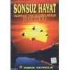 Sonsuz Hayat Kuran ve Hadislerle Kıyamet (Kıyamet-013)