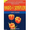 Hadis-i Şerifler  Kainatın Efendisi Peygamber Efendimizin Dilinden (Hadis-006)