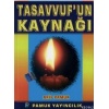 Tasavvufun Kaynağı (Tasavvuf-026)