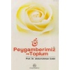 Peygamberimiz ve Toplum