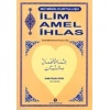 İlim Amel İhlas (Cep Boy)