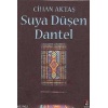 Suya Düşen Dantel