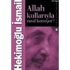 Allah Kullarıyla Nasıl Konuşur?