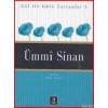 Gül İle Gülü Tartanlar 5 - Ümmî Sinan