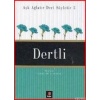 Aşk Ağlatır Dert Söyletir 5 - Dertli