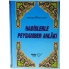 Hadislerle Peygamber Ahlakı (Ciltli)