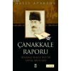Çanakkale Raporu; Binbaşı Halis Beyin Savaş Notları