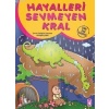 Hayalleri Sevmeyen Kral