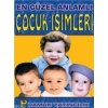 En Güzel Anlamlı Çocuk İsimleri (Aile-002)