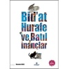 Bidat, Hurafe ve Batıl İnançlar