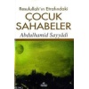 Resulullahın Etrafındaki Çocuk Sahabeler