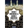 Mekke-i Mükerreme ve Medine-i Münevvere; Mübarek Mekanlar - Ziyaret Yerleri