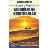 Asrı Saadette İslama Koşan Yahudiler ve Hristiyanlar