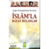 İslamla Hayat Bulanlar - Y. Selman Tan