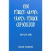 Yeni Türkçe-Arapça Arapça-Türkçe Cep Sözlüğü