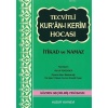 Tecvitli Kurân-ı  Kerim Hocası (Kod:036); İtikad ve Namaz
