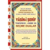 Yasin-i Şerif Seçme Dualar (Kod:028) (Hafız Boy, 2.Hamur); Fihristli, Bilgisayar Hatlı, Renkli