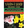 Yasin-i Şerif (Kod:012) (Hafız Boy, Şamua); Türkçe Okunuşlu, Bilgisayar Hatlı