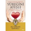 Yüreğini Ateşle