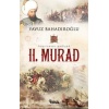 Hayırsever Padişah II. Murad