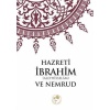 Hazreti İbrahim (Aleyhisselâm) ve Nemrud