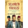 Selanikin Yükselişi; Jön Türkler Andülhamide Karşı