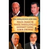 Türk Tarihçiliğinde Dört Sima; Halil İnalcık, Halil Sahillioğlu, Mehmet Genç, İlber Ortaylı