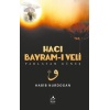 Hacı Bayram-ı Veli; Parlayan Güneş