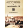 Osmanlı Türkçesi Ve Tarihi Derinliği; Varlığımız ve Birliğimiz Açısından